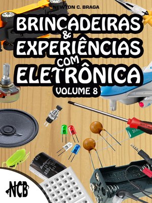 cover image of Brincadeiras e Experiências com Eletrônica--volume 8